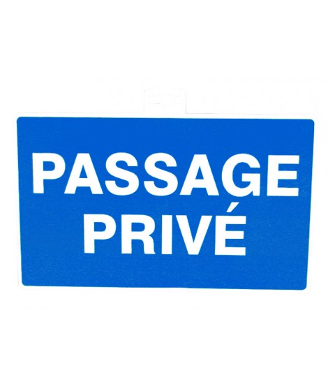 SIGNALETIQUE "PASSAGE PRIVE"